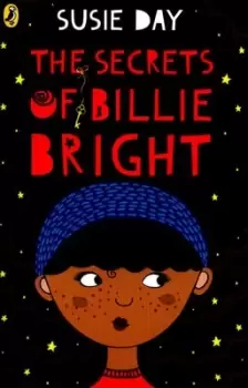 Image of The secrets of Billie Bright by Susie Day