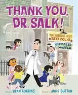Image of thank you dr salk the scientist who beat polio and healed the world
