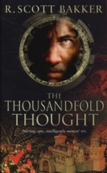 Image of The Thousandfold Thought by R. Scott Bakker Paperback