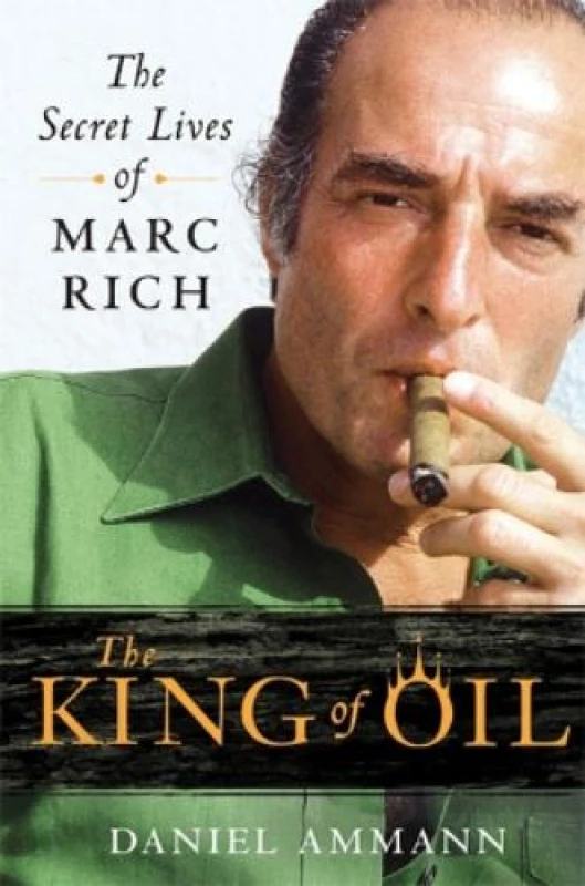 Image of The King of Oil by Daniel Ammann Paperback