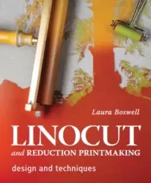 Image of Linocut and Reduction Printmaking : Design and techniques