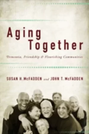 Image of Aging Together by Susan H. McFadden