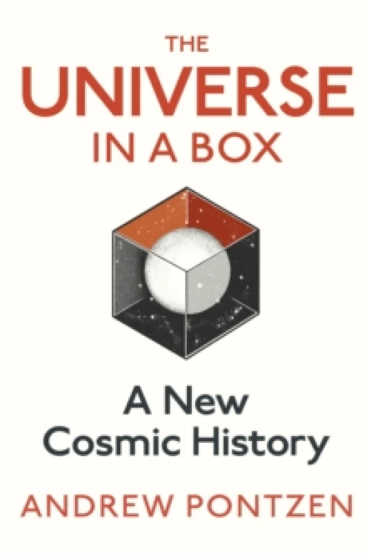Image of The Universe in a Box : A New Cosmic History Hardback