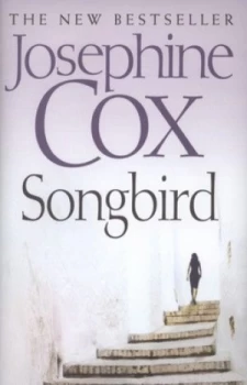Image of Songbird by Josephine Cox Hardback