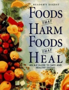 Image of Foods That Harm Foods That Heal by Readers Digest Association Book