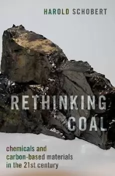 Image of Rethinking Coal by Harold Schobert