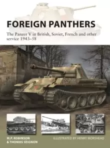 Image of Foreign Panthers : The Panzer V in British, Soviet, French and other service 1943-58