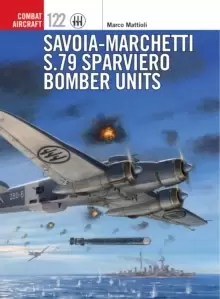 Image of Savoia-Marchetti S.79 Sparviero Bomber Units
