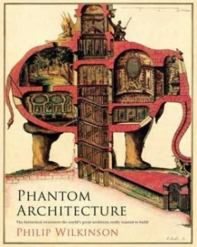 Image of Phantom architecture by Philip Wilkinson