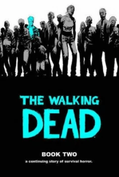 Image of The Walking Dead Book 2 by Robert Kirkman Hardback