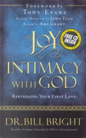 Image of The joy of intimacy with God by Bill Bright