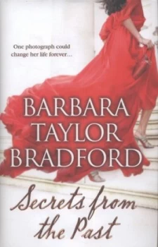 Image of Secrets from the Past by Barbara Taylor Bradford Hardback