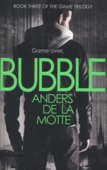 Image of Bubble by Anders De La Motte Paperback