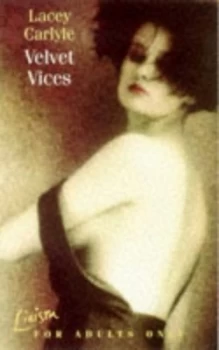 Image of Velvet Vices by Lacey Carlyle Paperback