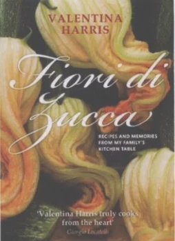 Image of Fiori Di Zucca by Valentina Harris Hardback
