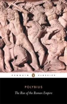 Image of The Rise of the Roman Empire by Polybius Paperback