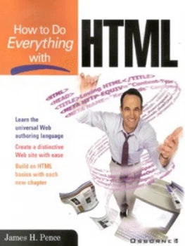 Image of How to Do Everything with Html by James H Pence Paperback