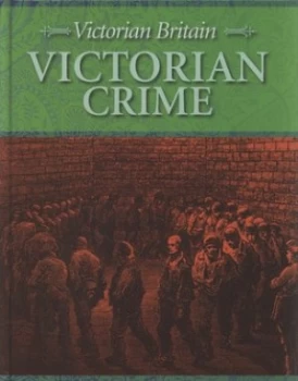 Image of Victorian Crime by Fiona Macdonald Hardback