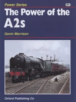 Image of The Power of the A2s by G. W Morrison Hardback