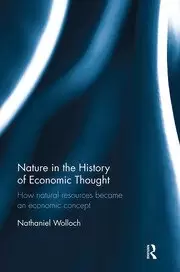 Image of Nature in the History of Economic Thought How Natural Resources Became an Economic Concept