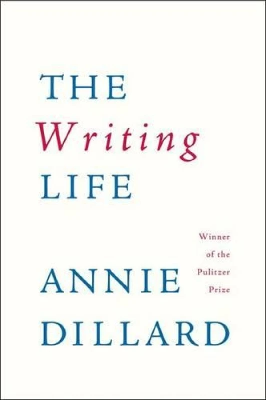 Image of The Writing Life by Annie Dillard Book
