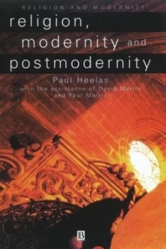 Image of Religion Modernity and Postmodernity by Paul Heelas Book