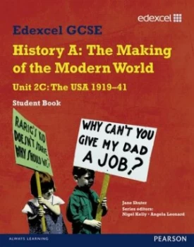Image of Edexcel Gcse History a the Making of the Modern World. Unit 2c the USA 1919-41 by Jane Shuter Book