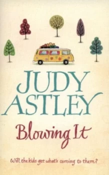 Image of Blowing It by Judy Astley Paperback