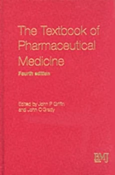 Image of The Textbook of Pharmaceutical Medicine by John Griffin Hardback