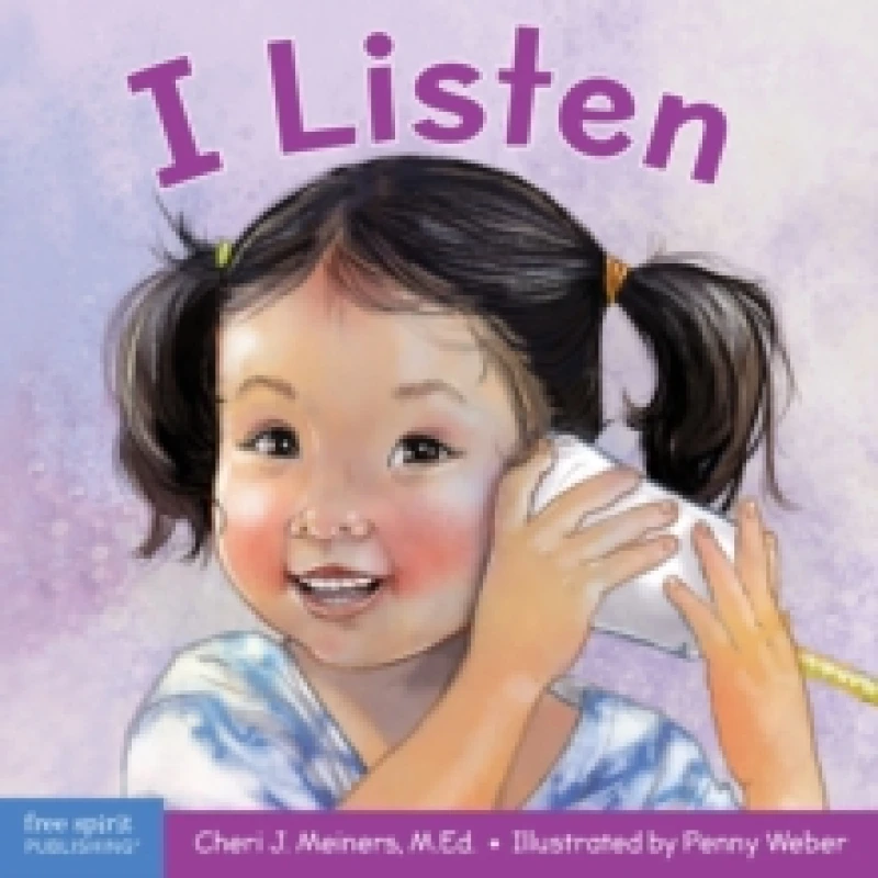 Image of I Listen : A book about hearing, understanding, and connecting Board book