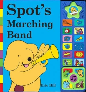 Image of Spots Marching Band by Eric Hill Book