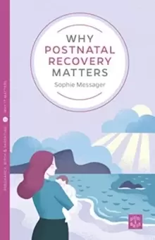 Image of Why Postnatal Recovery Matters