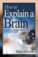 Image of how to explain a brain an educators handbook of brain terms and cognitive p