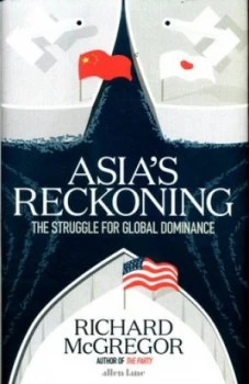 Image of Asias Reckoning by Richard Mcgregor Hardback