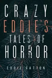 Image of Crazy Eddies Tales of Horror