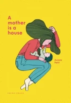 Image of mother is a house
