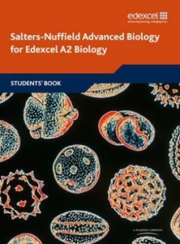 Image of Salters-Nuffield Advanced Biology for Edexcel A2 Biology. Student Book. Paperback