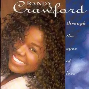 image of Through The Eyes Of Love by Randy Crawford CD Album