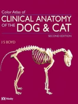 Image of Color Atlas of Clinical Anatomy of the Dog and Cat by Jack S Boyd Paperback