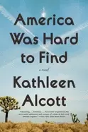 Image of america was hard to find a novel