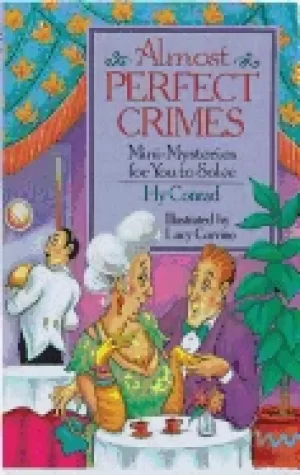 Image of almost perfect crimes mini mysteries for you to solve