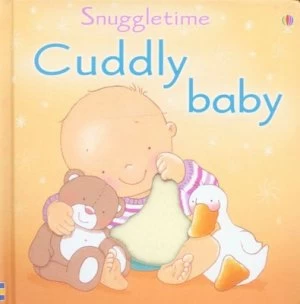 Image of Cuddly Baby by Fiona Watt and Catherine-Anne Mackinnon Hardback
