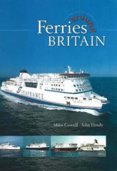 Image of Ferries around Britain by Miles Cowsill Hardback