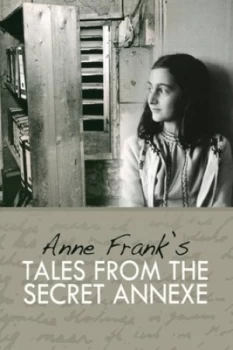 Image of Anne Franks Tales from the Secret Annexe by Anne Frank Hardback