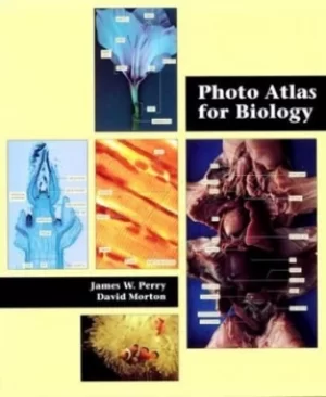 Image of Photo atlas for biology by James W Perry