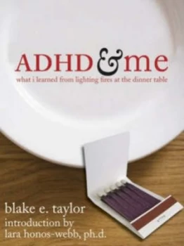 Image of Adhd and Me by Blake E. S. Taylor Paperback