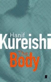 Image of The Body and Other Stories by Hanif Kureishi Paperback