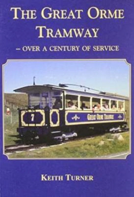 Image of The Great Orme Tramway by Keith Turner Paperback