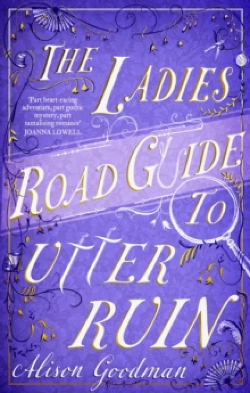 Image of The Ladies Road Guide to Utter Ruin. Paperback. By Alison Goodman Books