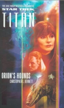 Image of Orions Hounds by Christopher L Bennett Paperback